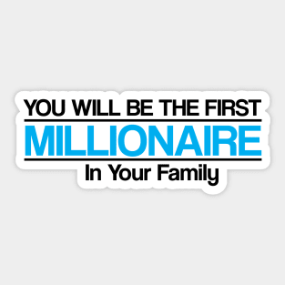 MILLIONAIRE Sticker